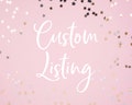 Custom Listing for 1437861302