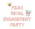 Her Royal Engagement Party Custom Name Letter Balloon Kit Princess Engagement Party Balloon Banner Engaged Balloon Princess Engagement Decor