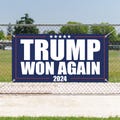 Donald Trump Won Again Banner/Trump Banner/2024 Election Shirt/After Election Shirt/Trump 2024/Republican Shirt/Donald Trump Banner OGYT08