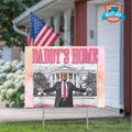 Trump Daddy's Home Yard Sign, Donald Trump, Republican Gift, President Trump, USA Election, Garden Decor, Election Gifts, Metal Yard Sign